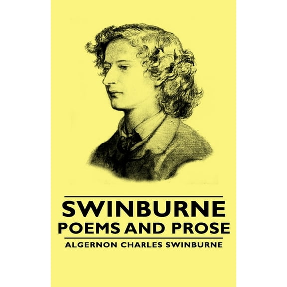 Swinburne - Poems and Prose, (Paperback)