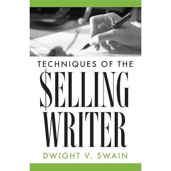 Pre-Owned Techniques of the Selling Writer (Paperback) 0806111917 9780806111919
