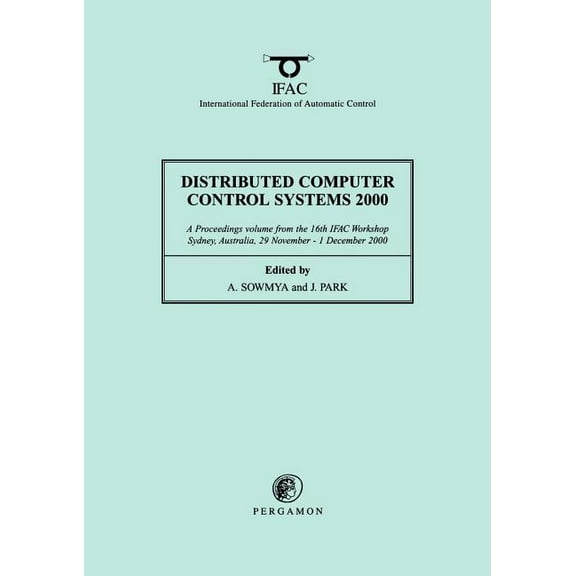 Ifac Proceedings Volumes Distributed Computer Control Systems 2000, (Paperback)