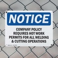 thumbnail image 5 of (2 Pack) Company Policy Requires Hot Work Permits OSHA Notice Sign 10 Inch X 7 Inch Indoor / Outdoor Rust-Free Aluminum Metal Signs for Workplace, Workshop, and Construction Site, Made, 5 of 8