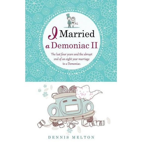I Married a Demoniac II, (Paperback)