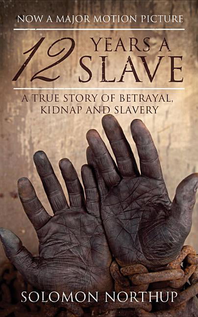 Slave Forced Oral Sex - Hesperus Classics: 12 Years a Slave : A True Story of Betrayal, Kidnap and  Slavery (Paperback) - Walmart.com