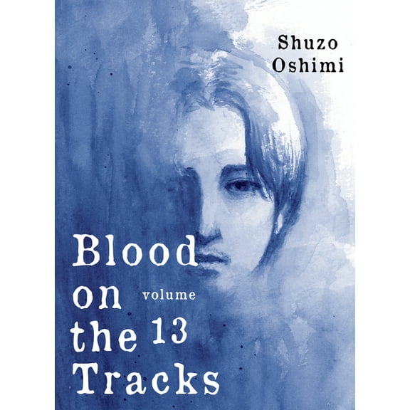 Blood on the Tracks Blood on the Tracks 13, (Paperback)
