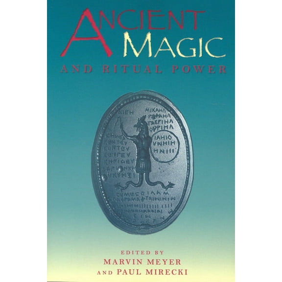 Religions in the Graeco-Roman World, Ancient Magic and Ritual Power, Book 129, (Paperback)