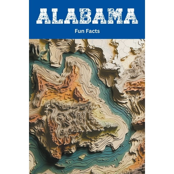 Alabama Fun Facts, (Paperback)