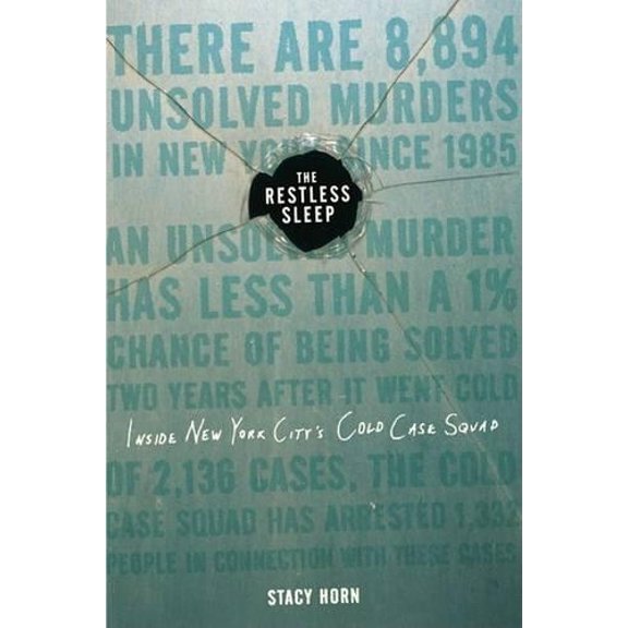 Pre-Owned The Restless Sleep: Inside New York City's Cold Case Squad (Hardcover) 0670034193 9780670034192