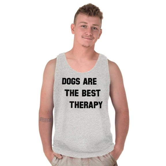 Dogs Are Best Therapy Funny Pet Joke Tank Top T Shirts Men Women Brisco Brands M