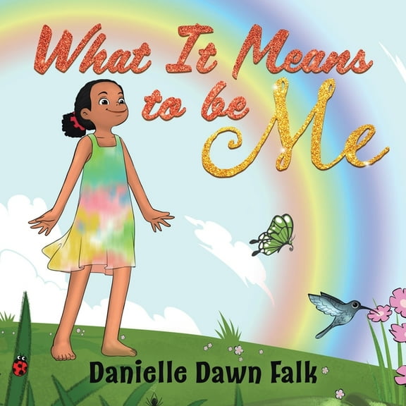 What It Means to Be Me, (Paperback)
