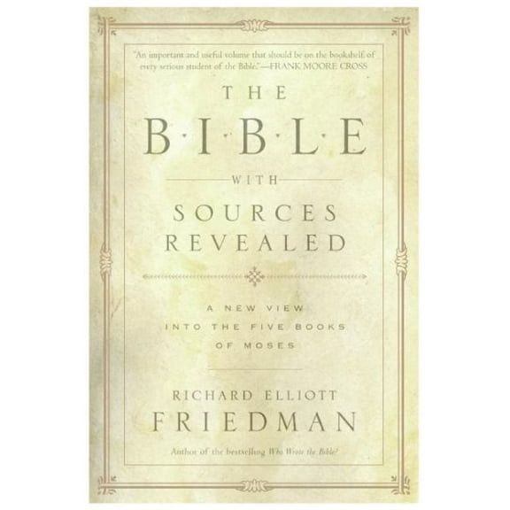 Pre-Owned The Bible with Sources Revealed (Paperback) 006073065X 9780060730659