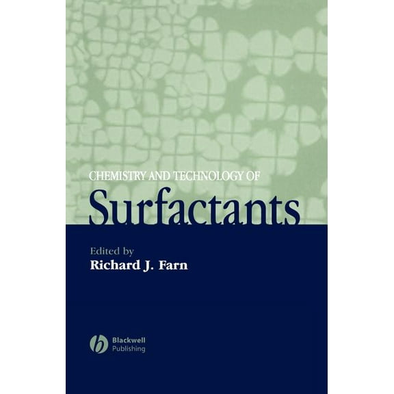 Chemistry and Technology of Surfactants, (Hardcover)