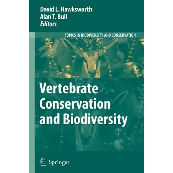 Topics in Biodiversity and Conservation Vertebrate Conservation and Biodiversity, Book 5, (Paperback)