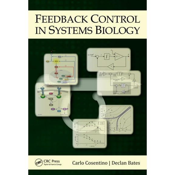 Feedback Control in Systems Biology, (Hardcover)