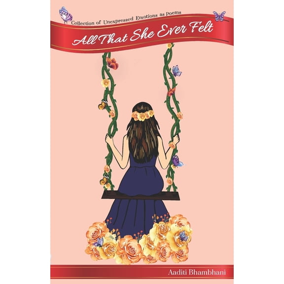 All That She Ever Felt, (Paperback)