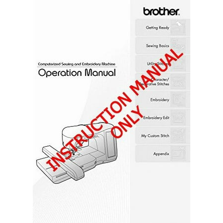 Brother NC21SE Sewing Embroidery Machine Owners Instruction Manual