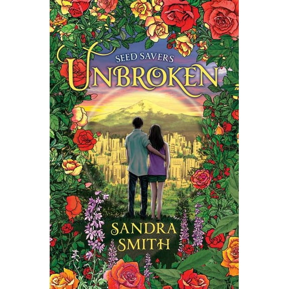 Seed Savers Seed Savers-Unbroken, Book 5, (Paperback)
