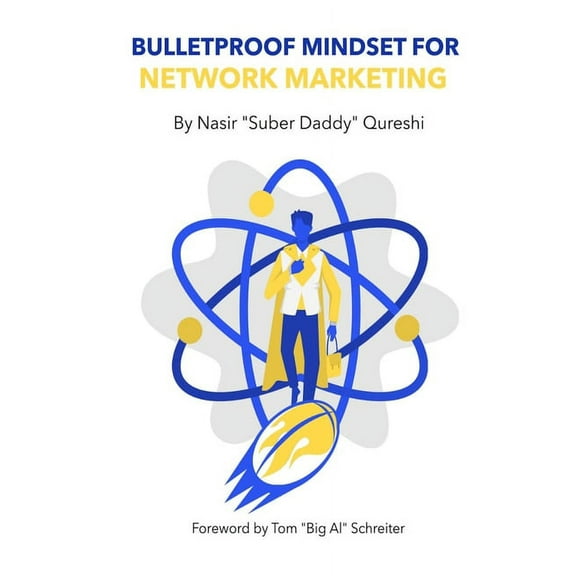 Bulletproof Mindset For Network Marketing (Paperback)