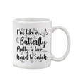 thumbnail image 2 of I'm Like A Butterfly Mug - Smartprints Designs,, 2 of 4