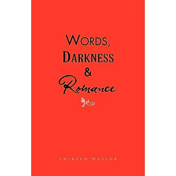 Words, Darkness & Romance