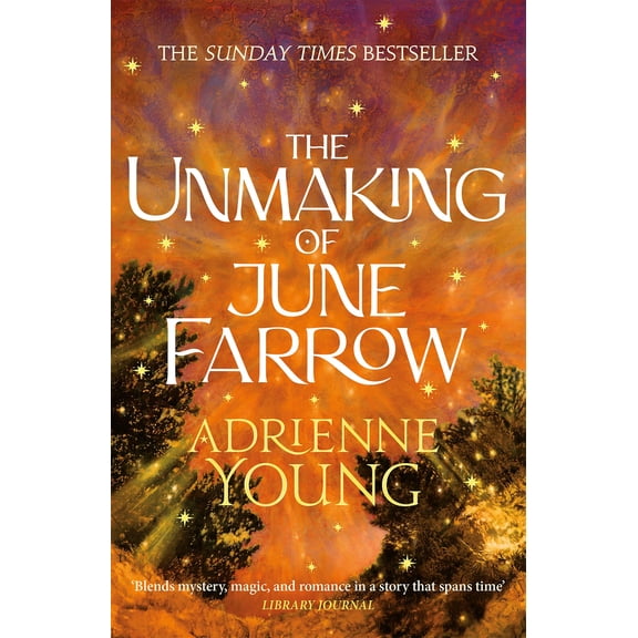 Pre-Owned The Unmaking of June Farrow: an enchanting magical mystery, with an unforgettable love story (Paperback) 1529433657 9781529433654
