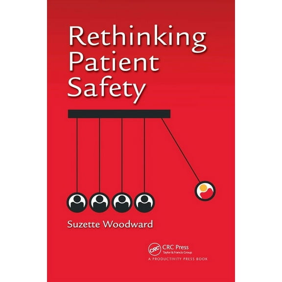 Rethinking Patient Safety, (Paperback)