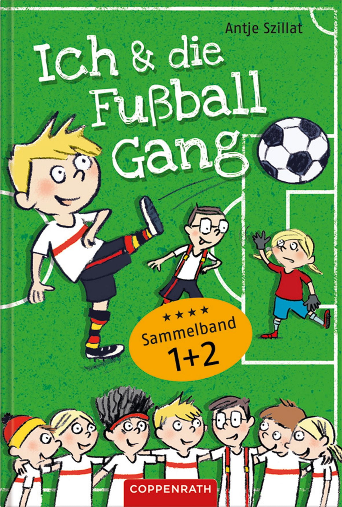 Ich & die Fußballgang - Fußballgeschichten (Sammelband 1+2) - eBook