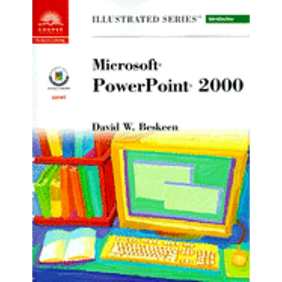 Microsoft PowerPoint 2000-Illustrated Introductory (Paperback) by David W Beskeen