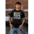 thumbnail image 3 of Best Papa Ever Worlds Greatest Dad Men's Graphic T Shirt Tees Brisco Brands S, 3 of 5