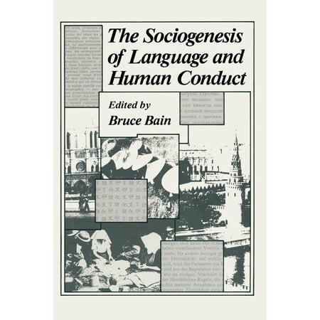 The Sociogenesis of Language and Human Conduct (Paperback)
