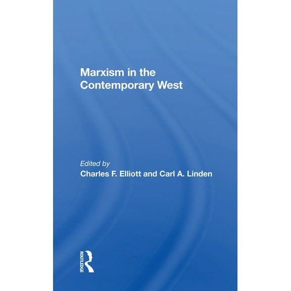 Marxism In The Contemporary West, (Paperback)