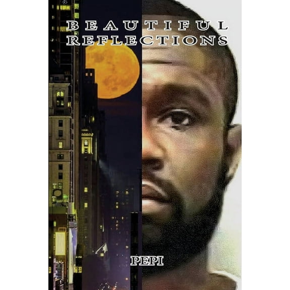 Beautiful Reflections, (Paperback)