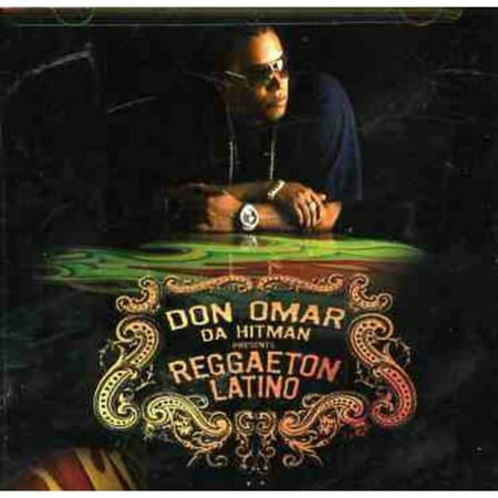 Da Hit Man Presents Reggaeton Latino (Don Omar Best Hits)