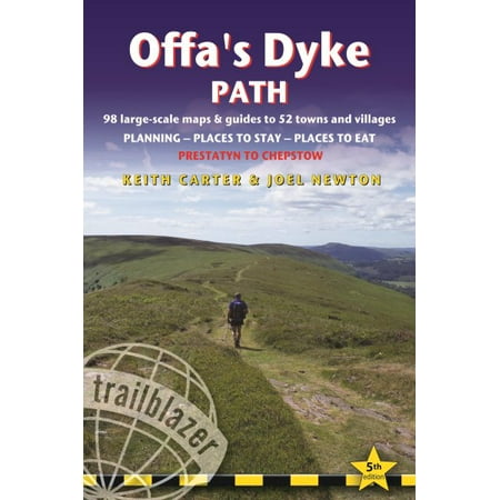 Offa's Dyke Path : British Walking Guide: Planning, Places to Stay, Places to Eat; Includes 98 Large-Scale Walking (Best Places To Eat In St Maarten)