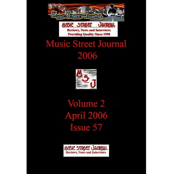 Music Street Journal 2006: Volume 2 - April 2006 - Issue 57 Hardcover Edition, (Hardcover)