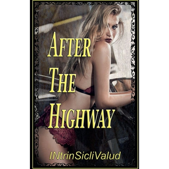 After the Highway, (Paperback)