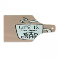 thumbnail image 1 of Lettering Cutting Board, Life is too Short for Bad Coffee Typography with a Mug Cafe Mood Booster, Decorative Tempered Glass Cutting and Serving Board, in 3 Sizes, by Ambesonne, 1 of 2