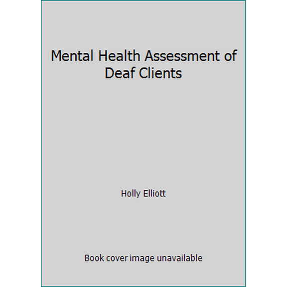 Pre-Owned Mental Health Assessment of Deaf Clients (Hardcover) 085066652X 9780850666526