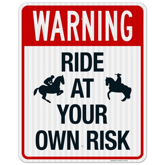 Warning Ride At Your Own Risk Sign,