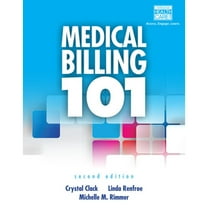 Pre-Owned Medical Billing 101 (Paperback) by Crystal Clack, Linda Renfroe, Michelle Rimmer
