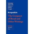 thumbnail image 2 of Cambridge Texts in the History of Politi Kropotkin: 'The Conquest of Bread' and Other Writings, (Paperback), 2 of 3
