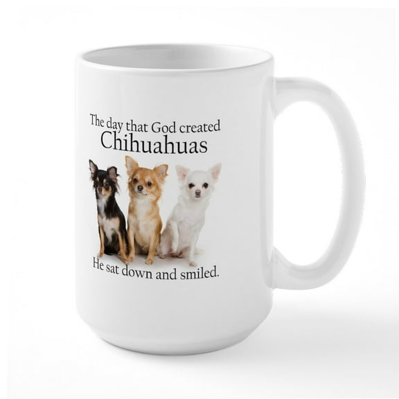 CafePress - God & Chihuahuas Large Mug - 15 oz Ceramic Large White Novelty Mug