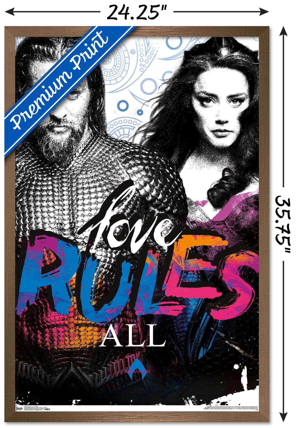 DC Comics Movie - Aquaman - Love Rules Wall Poster, 22.375" x 34", Framed