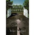 thumbnail image 1 of White Ghetto, 1 of 2