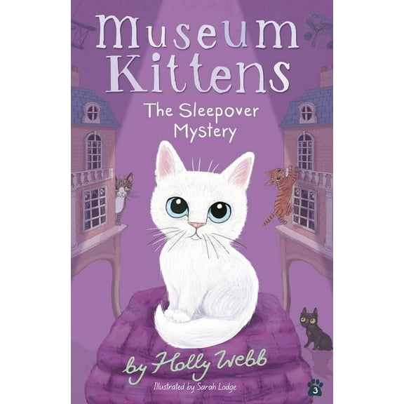 Museum Kittens The Sleepover Mystery, (Paperback)