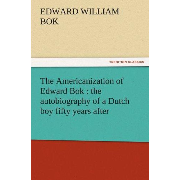 L'américanisation d'Edward Bok