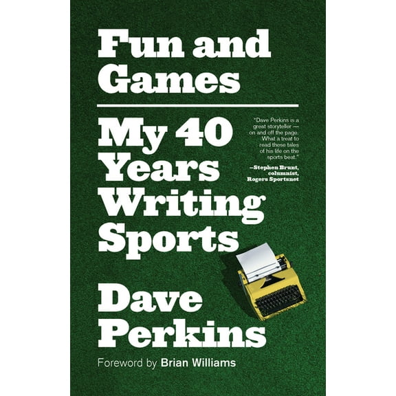 Fun and Games : My 40 Years Writing Sports (Paperback)
