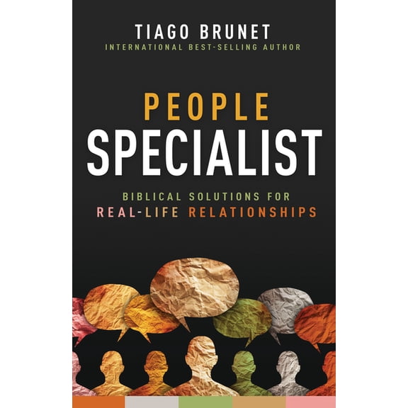 People Specialist: Biblical Solutions for Real-Life Relationships, (Paperback)