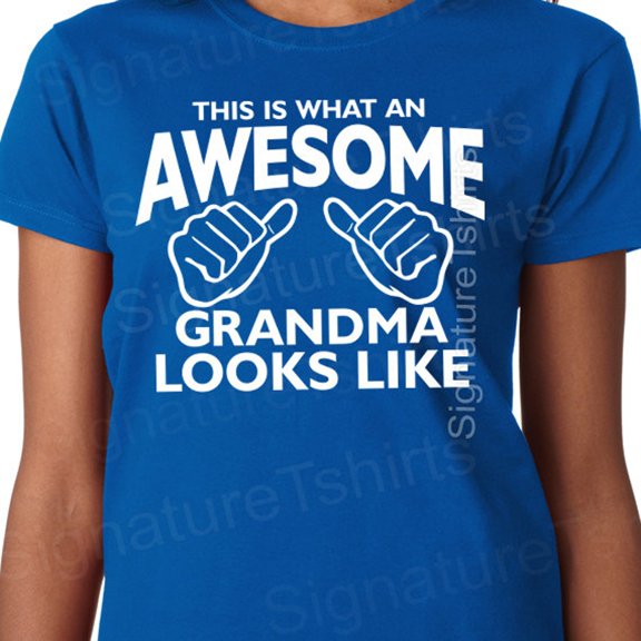 Grandma Tshirt Grandma Gift Awesome Grandma Grandma Tee Shirt New Grandma Shirts Funny Gra