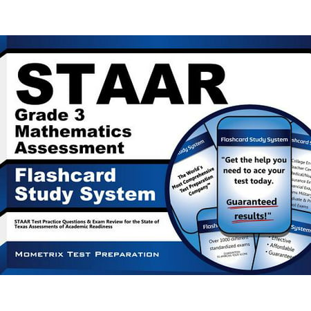 STAAR Grade 3 Mathematics Assessment Flashcard Study System: STAAR Test Practice Questions & Exam Review for the State of Texas Assessments of Academic