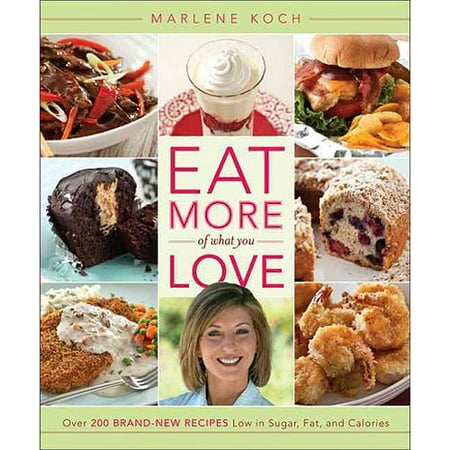 Eat More of What You Love