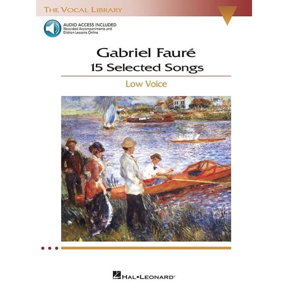 Vocal Library Gabriel Faure: 15 Selected Songs - Low Voice (Book/Online Audio), (Paperback)